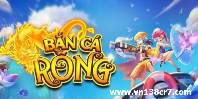 Chơi bắn cá rồng tại sảnh JDB bắn cá VN138 như thế nào?