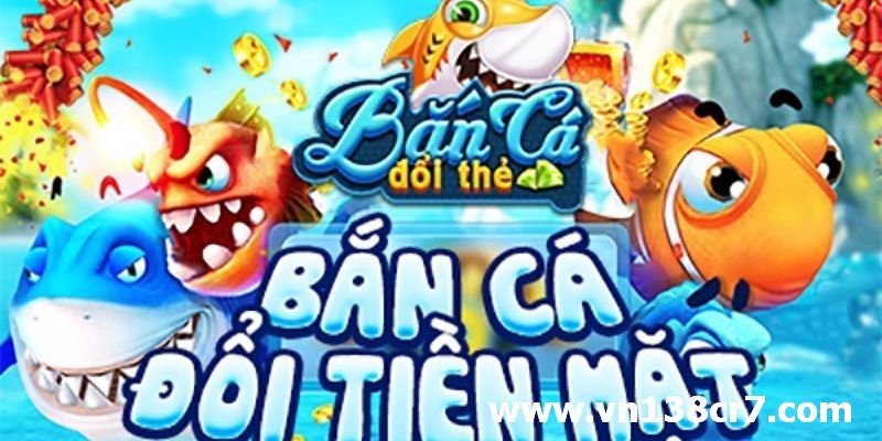 Giới thiệu về bắn cá đổi thưởng trên Mobile