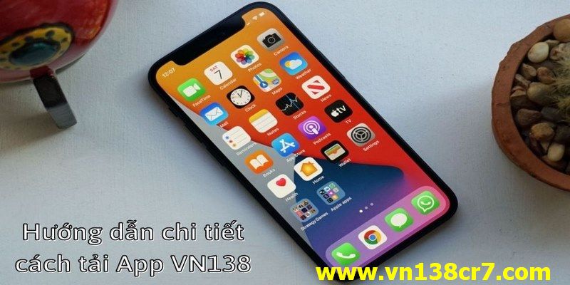 Tải app VN138 cho IOS