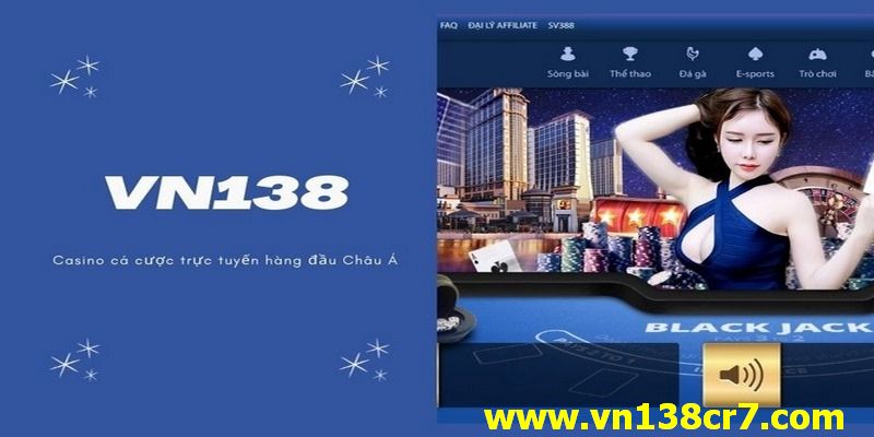Uy tín hàng đầu tại VN138
