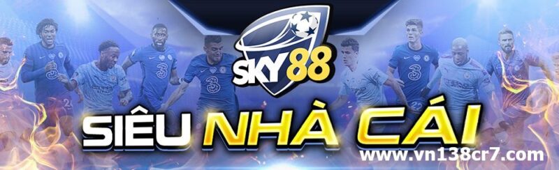 Sky88 là nhà cái uy tín đẳng cấp